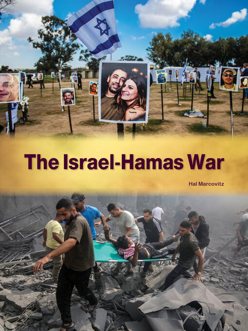 Title details for The Israel-Hamas War by Hal Marcovitz - Available